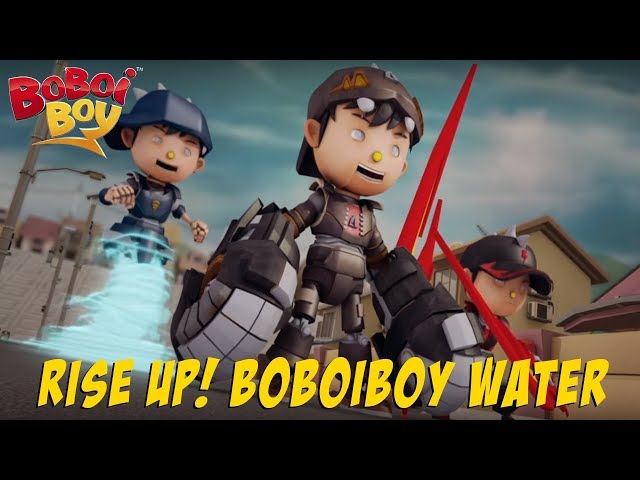 BoBoiBoy [English] S3E20 - Rise Up! BoBoiBoy Water