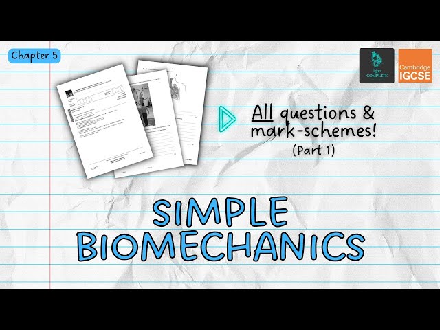 QUESTIONS, A* ANSWERS & MARK SCHEMES - Biomechanics (Ch 5) - IGCSE PE exam revision