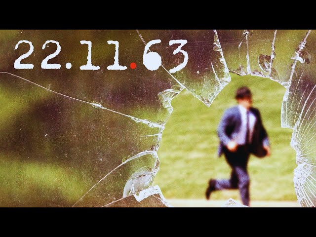 11.22.63 (2016) Series: A Thrilling Time-Travel Mystery Starring James Franco Full Series Breakdown