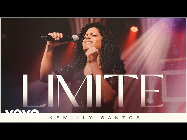 Kemilly Santos - Limite (Ao Vivo)