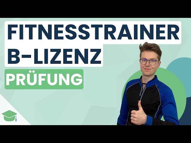 Prüfung zur Fitnesstrainer B-Lizenz | Einfach erklärt von Plakos