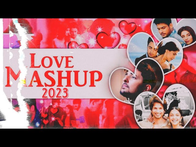 Love Mashup 2023 | Superhits Romantic Hindi Songs | Best Of Love Songs #love #romantic