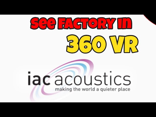 IAC Acoustics (Australia) Factory, in Virtual Reality. U control the Camera.