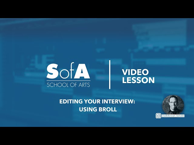 AMD203 | Editing Your Interview: Using BROLL