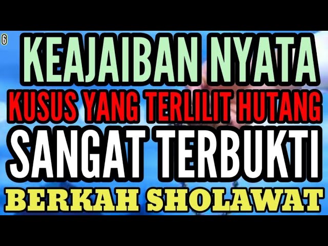 SHOLAWAT JIBRIL PENARIK REZEKI DAN PELUNAS HUTANG MUSTAJAB SEGERA BUKTIKAN || SHOLAWAT NABI EPS 25