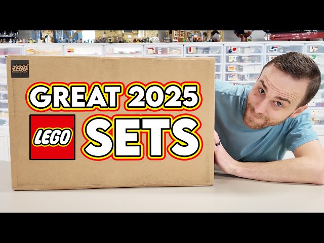 These LEGO Sets are GREAT! 2025 Releases