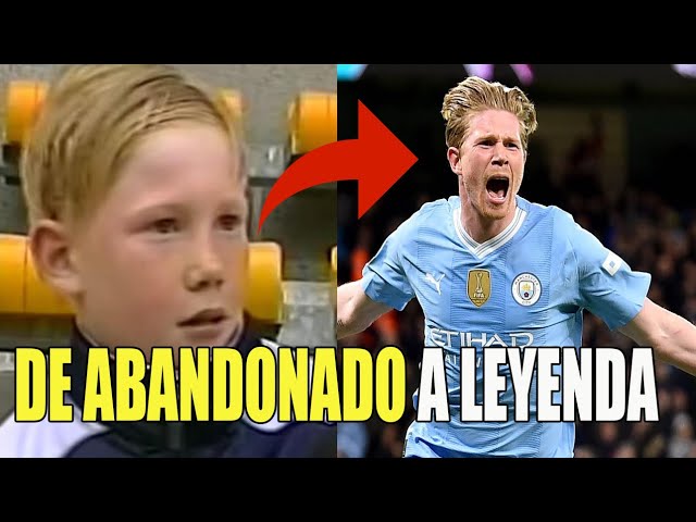 De Bruyne Fue Abandonado por Su Familia pero ¡El Dinero Cambió Todo!