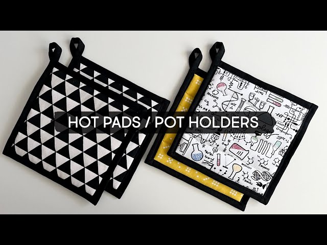 Sewing Hot Pads/Pot Holders