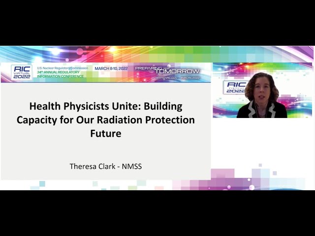 RIC 2022 TH24 Health Physicists Unite Building Capacity for Our Radiation Protection Future