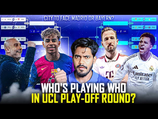 UCL 2025 is Cinema | Round of 16 Draw Explanation & Prediction | Real Madrid vs Mancity or Bayern !