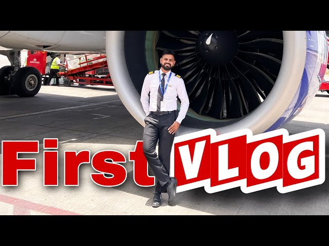 My First Vlog | Pilot on Board | Aviation Vlog | #firstvlog #vlog #newvlogger