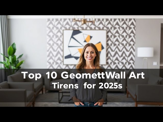 Top 10 Geometric Wall Art Trends of 2025