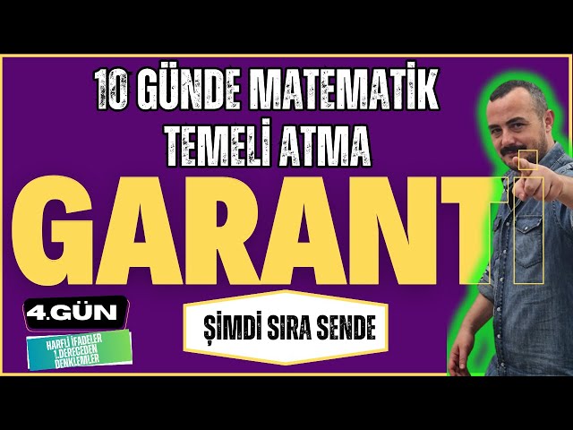 10 Günde Matematik Temeli Atma Garanti Kampı | 4. Gün | Şimdi Sıra Sende