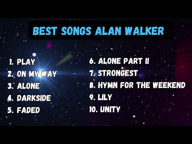 BEST SONGS ALAN WALKER