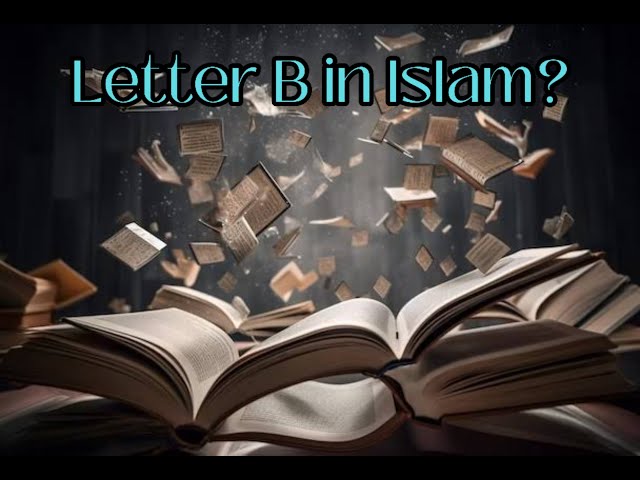 Letter B importance in Islam....| Islamic Video| Trending |Magnetic Minds360