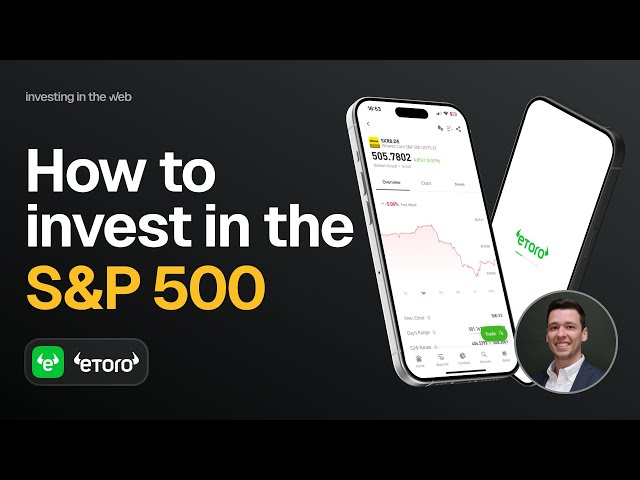 How to invest in the S&P 500 on eToro (step-by-step)