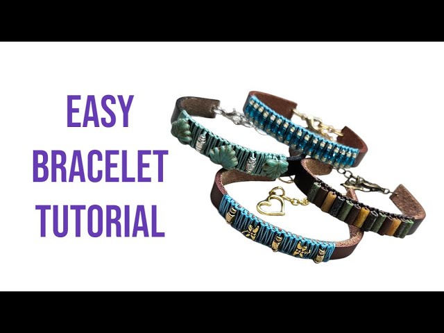 Super easy bracelet tutorial - Leather & Macrame techinque - Beginner friendly jewelry lesson