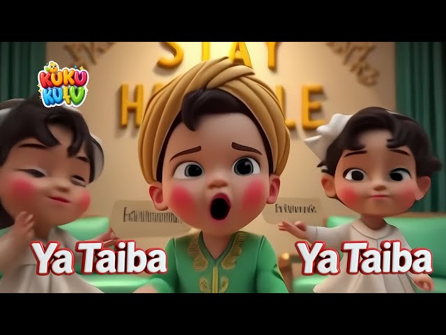 Ya Taiba Arabic Naat يا طيبة | Ya Taiba Kids Naat | Beautiful Islamic Nasheed for Kids | KuKu Ku TV