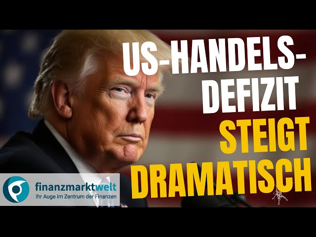 📉 US-Handelsdefizit explodiert – Trumps Zoll-Strategie im Fokus!📊