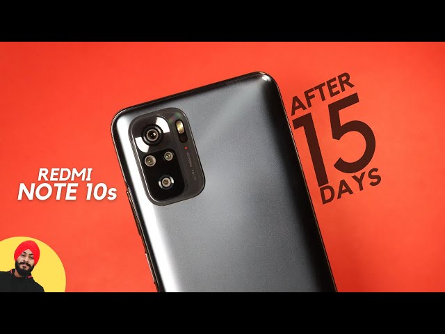 Redmi Note 10s After 15 Days Of Usage || IN DEPTH HONEST REVIEW ||