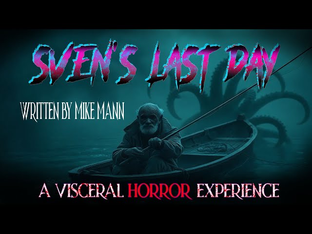 Sven"s Last Day: A Visceral Horror Story Experience