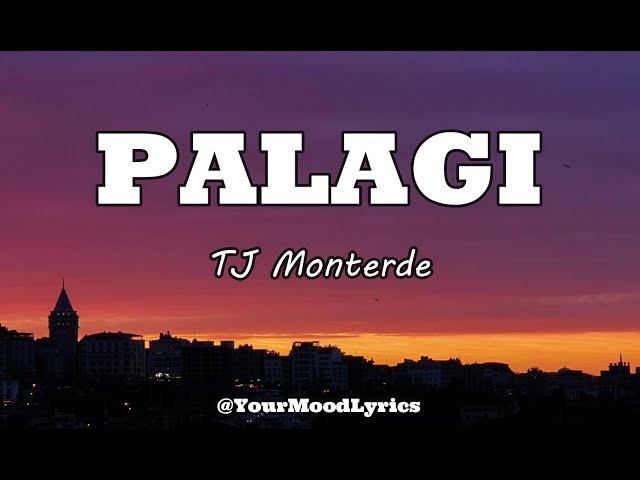 Palagi - TJ Monterde (Lyric Video) | @dhorynmarimon