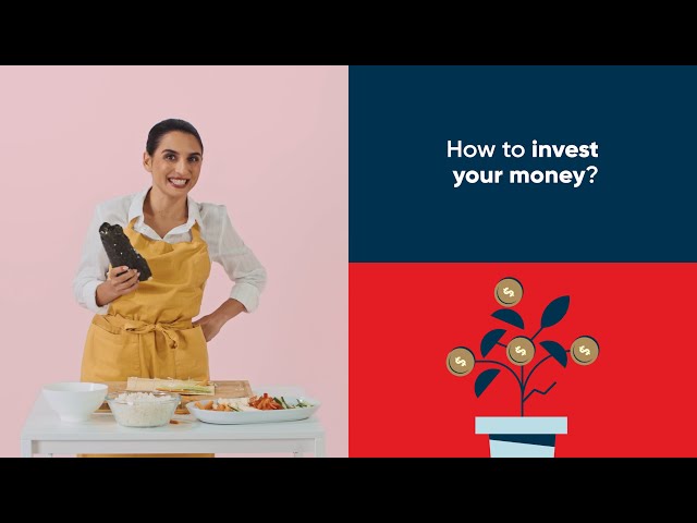 How to invest your money?