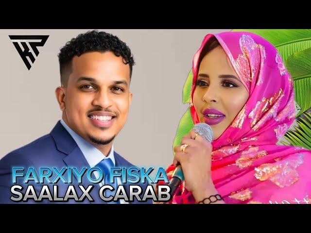 FARXIYO FISKA IYO SAALAX CARAB || EHEL CAASHAQ || OFFICIAL VEDIO MUSIC 2025