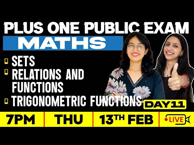 +1 Maths | Sets | Relations and Functions |  Trigonometric functions | Full Chapters | Exam Winner