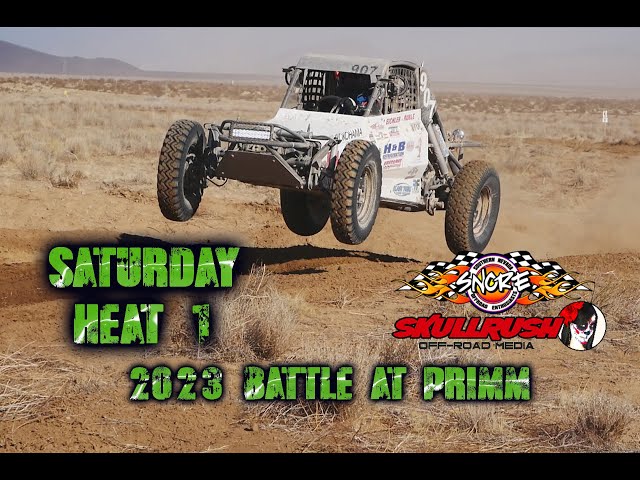 Saturday Heat 1 -LIVE- 2023 SNORE Battle at Primm - Off-Road Racing