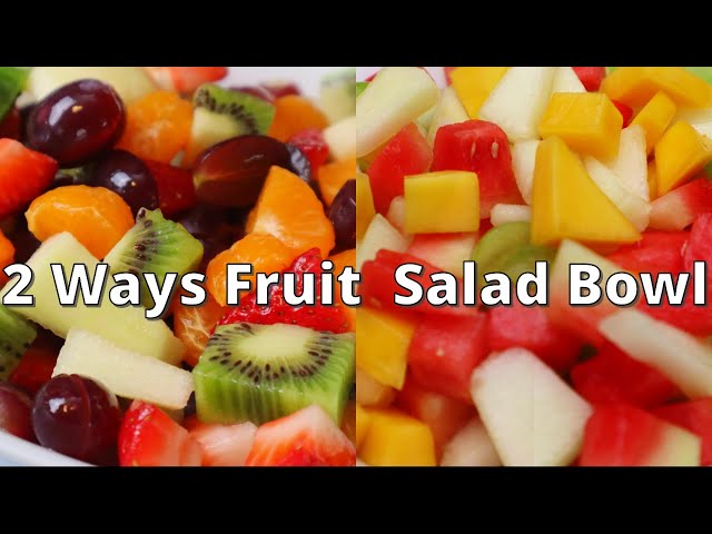 How to Make Fresh Fruit Bowl at Home | 2 Ways | HEALTHY Dessert