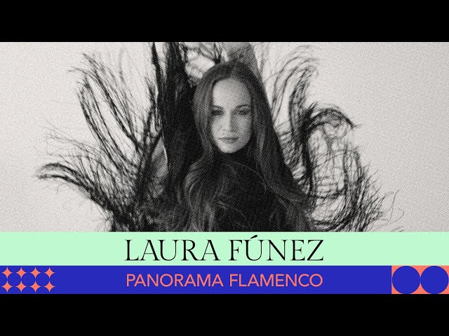 LAURA FÚNEZ. Panorama Flamenco