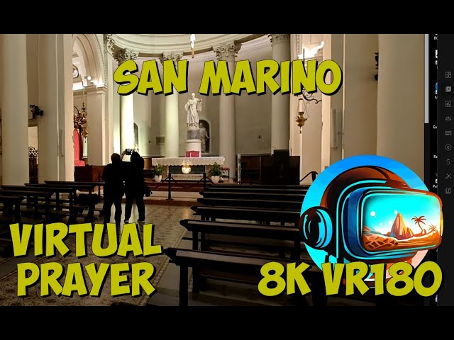 18 San Marino Sit and relax or pray virtually in Basilica of Saint Marinus 8K 4K VR180 3D Travel