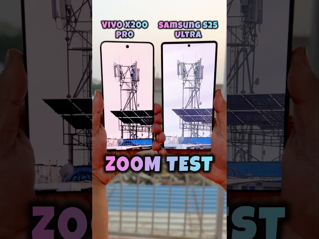 Zoom Test Vivo X200 Pro Vs Samsung S25 Ultra #vivox200pro #s25ultra #trending #shorts