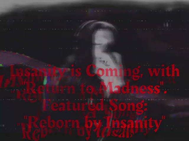 New Album, "Return to Madness" is on the way.