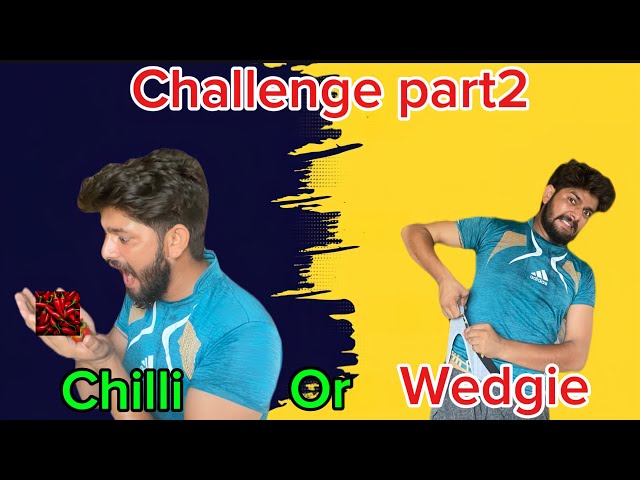 Chilli or Wedgie Challenge part2 | Wedgie Funny Videos | Wedgie | Girls Wedgie funny videos