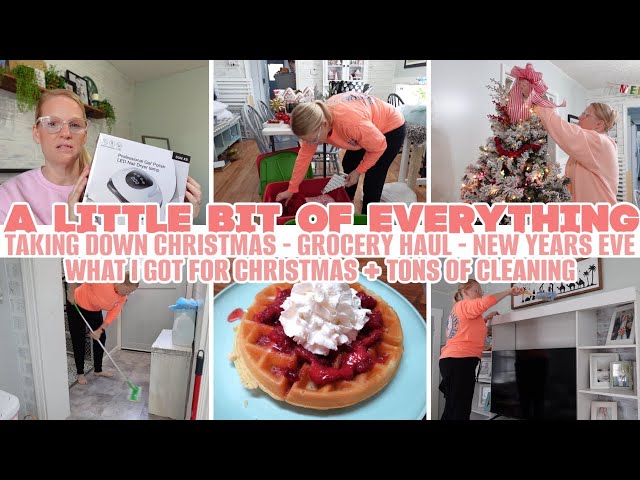 A LITTLE BIT OF EVERYTHING / TAKING DOWN CHRISTMAS, WHAT I GOT, GROCERY HAUL, NEW YEARS EVE