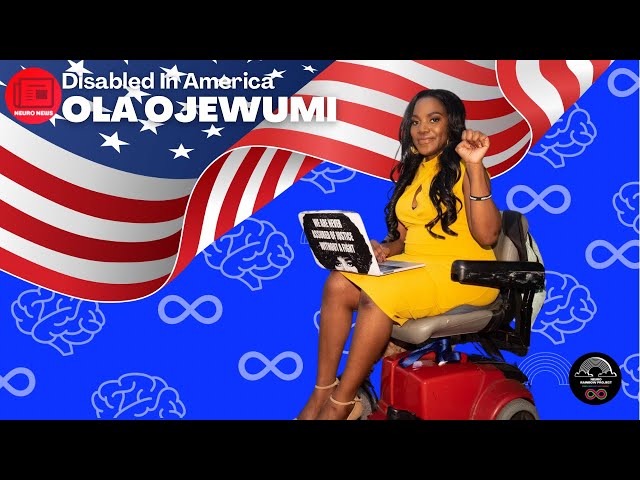 DisElectAbility: Disabled In America Ep 1. with Ola Ojewumi