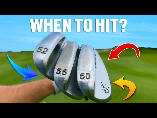 When to Use 52 56 60 Degree Wedges?