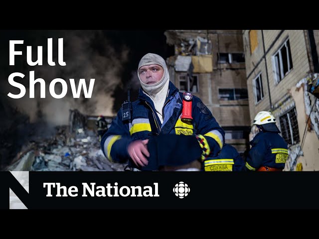 CBC News: The National | Russia attacks Dnipro, Nepal plane crash, Car thefts