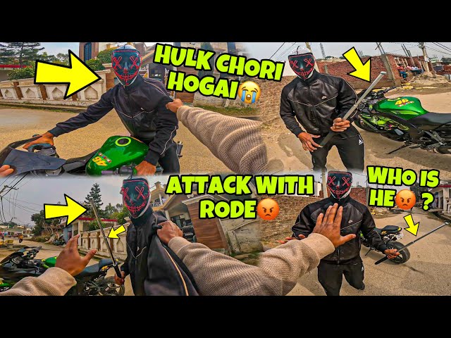 Hulk Chori Hogaya😭💔 | My Superbike Chori😡 | Chor Attacked Us SUPERBIKE Preparation for Ladakh Ride