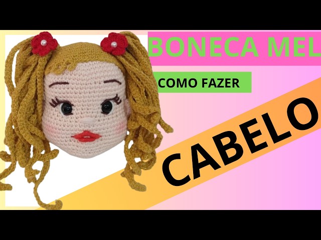 (CLASS 10) MEL DOLL: STEP BY STEP HOW TO MAKE THE HAIR #crocheamigurumi