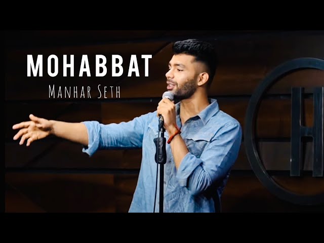 Manhar Seth - Mohabbat | New Love Poetry 2022