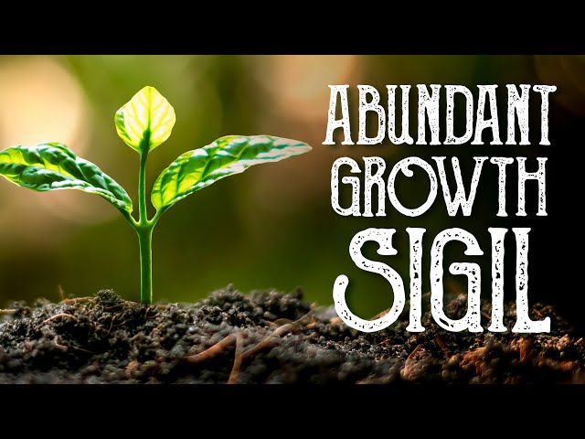 Abundant Growth Sigil - How to make a sigil, Sigil Magic - Magical Crafting - Witchcraft - Earth Day