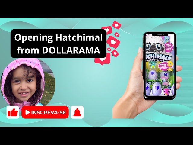 First Video.. Opening Hatchimal from Dollarama