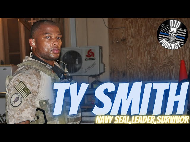 Ty Smith “Navy SEAL/Entrepreneur”