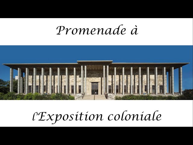 Promenade à l'Exposition coloniale