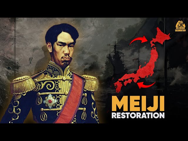 The Meiji Restoration: Japan's Journey to Modernization | History Documentary