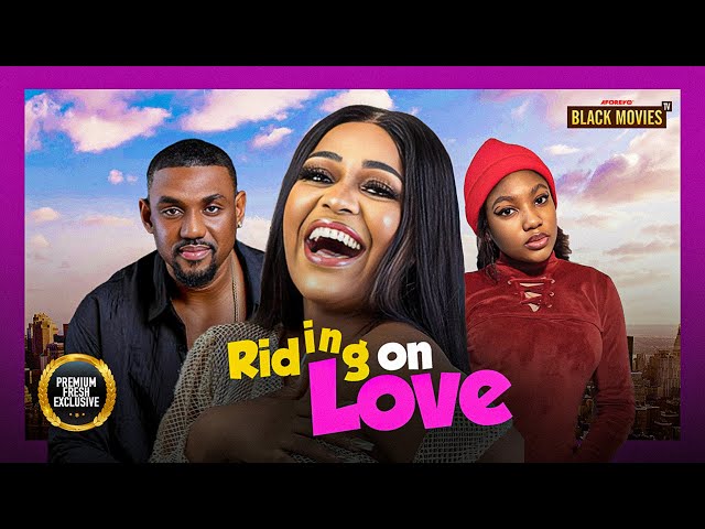 RIDING ON LOVE ( EDDIE WATSON, UCHE MONTANA, ANGEL UNIGWE) Latest Nigerian Movie 2025