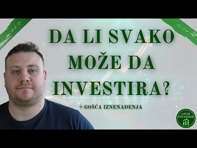 Da li svako može da investira? - Razgovor sa gošćom iznenađenja 📊🏦💵